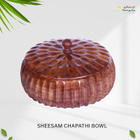 Sheesam Chapathi bowl